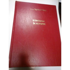 STREHAIA IN ISTORIE - C.A. PROTOPOPESCU